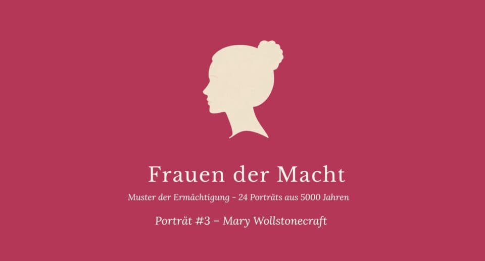 Titelbild Frauen der Macht, Portrait 3 – Mary Wollstonecraft, Silhouette auf Himbeerrot